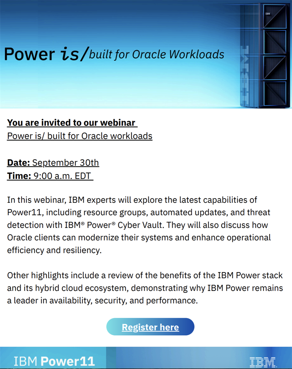 IBM Power11 Oracle workload webinar, september 30th 9:00 a.m. EDT